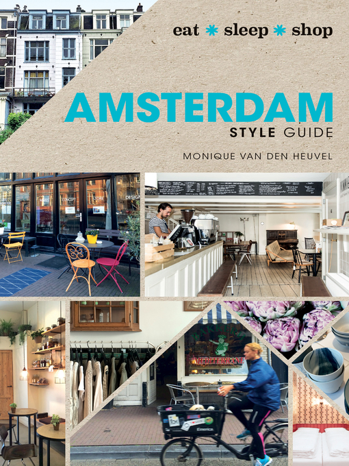 Title details for Amsterdam Style Guide by Monique van den Heuvel - Wait list